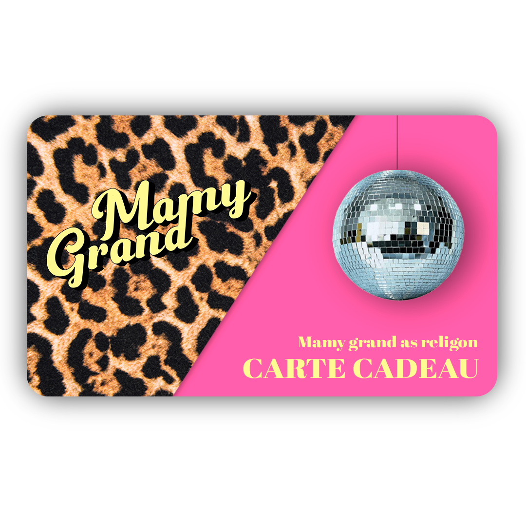 Carte-cadeau MAMY GRAND